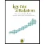 Így főz a Balaton - Klein Sándor