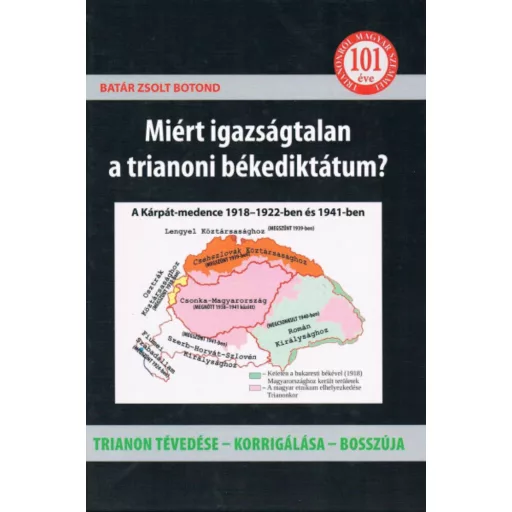 Miért igazságtalan a trianoni békediktátum? - Batár Zsolt Botond