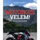 Motorozz velem! - Német Mihály