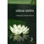 Lótusz szútra – A mahájána tanítás ékköve