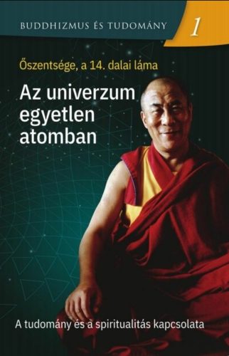 Az univerzum egyetlen atomban - Őszentsége, a 14. dalai láma