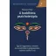 A buddhista pszichoterápia - Porosz Tibor