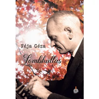 Lombhullás - Féja Géza