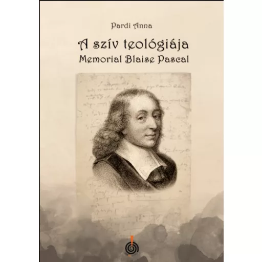 A szív teológiája - Pardi Anna