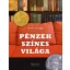 Pénzek színes világa - Tóth Csaba