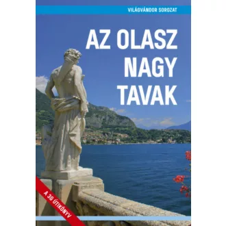   Az olasz nagy tavak - Világvándor sorozat QR-kódokkal - Juszt Róbert