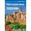 Itália legszebb borgói - Toszkána - Juszt Róbert és Zöldi Mihály