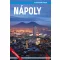 Nápoly - A 3G útikönyv- Világvándor sorozat - Juszt Róbert