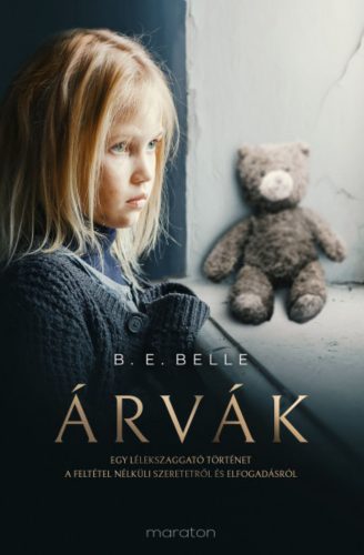 Árvák - B. E. Belle