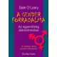 A gender forradalma – Az egyenlőség átértelmezése