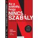 Az a szabály, hogy nincs szabály - Reed Hastings - Erin Meyer