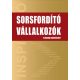 Sorsfordító Vállalkozók - 16 magyar sikertörténet