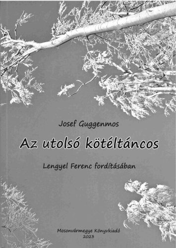 Az utolsó kötéltáncos - Josef Guggenmos