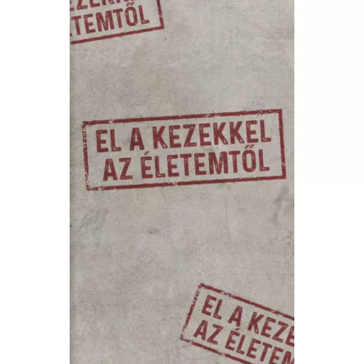El a kezekkel az életemtől - Golenya Ágnes Éva