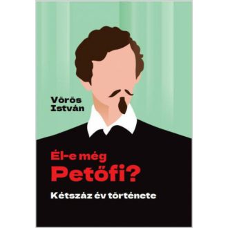 Él-e még Petőfi? - Vörös István