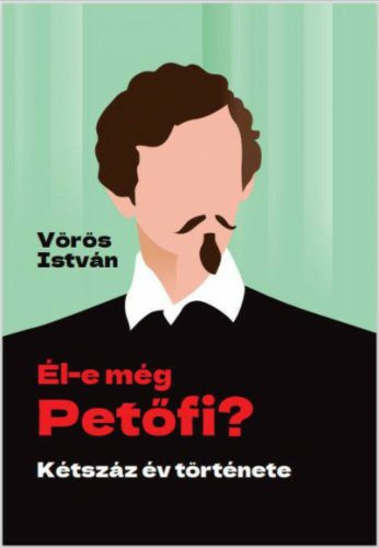 Él-e még Petőfi? - Vörös István