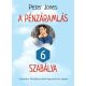 A pénzáramlás 6 szabálya - Peter Jones