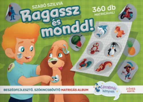 Ragassz és mondd! - Szabó Szilvia