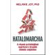 Hatalomarchia - Melanie Joy Ph.D.