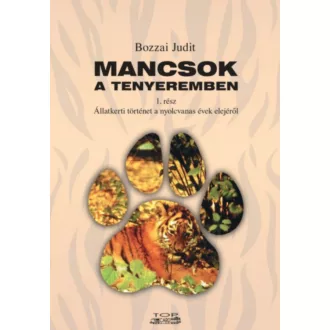 Mancsok a tenyeremben 1. rész - Bozzai Judit