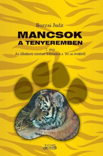 Mancsok a tenyeremben 2. - Bozzai Judit