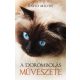 A dorombolás művészete - David Michie