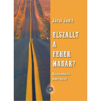 Elszállt a fehér madár? - Járai Judit