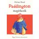Paddington megérkezik - Michael Bond