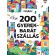 200 Gyerekbarát szállás