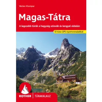 Magas-Tátra - Kárpátok 1. kötet - Rother túrakalauz 