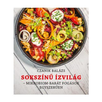 Sokszínű ízvilág - Czanik Balázs