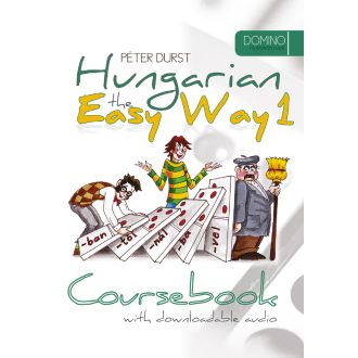   Hungarian the Easy Way 1. - Letölthető hanganyaggal - Péter Durst