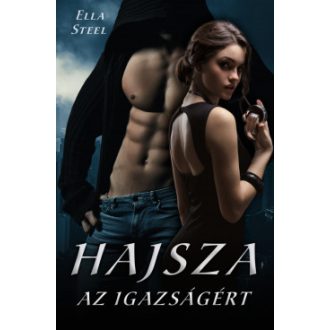 Hajsza az igazságért - Ella Steel