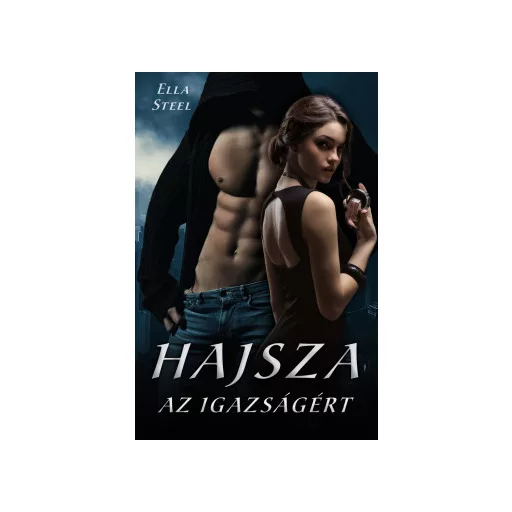 Hajsza az igazságért - Ella Steel