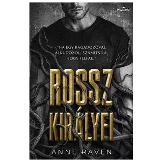 Rossz királyfi (Éldekorált) - Anne Raven