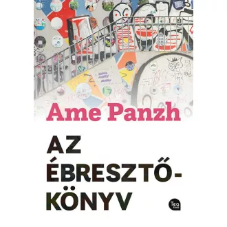 Az ébresztőkönyv - Ame Panzh