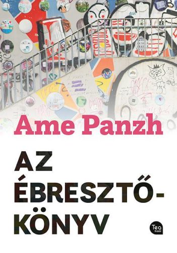 Az ébresztőkönyv - Ame Panzh