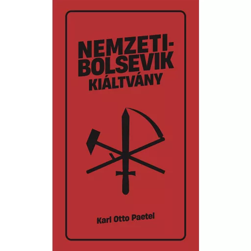 Nemzetibolsevik kiáltvány - Karl Otto Paetel