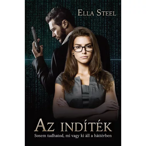 Az indíték - Ella Steel