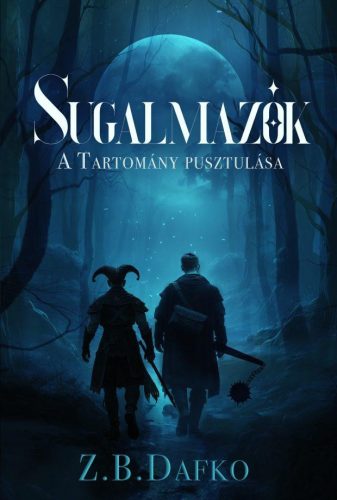 Sugalmazók - A tartomány pusztulása - Z. B. Dafko