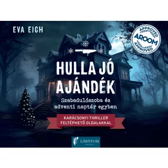   Hulla jó ajándék - Szabadulószoba és adventi naptár egyben - Eva Eich