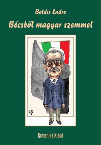 Bécsből magyar szemmel - Boldis Endre