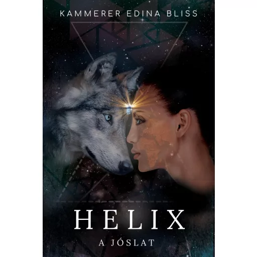 A jóslat - Helix1 - Kammerer Edina Bliss