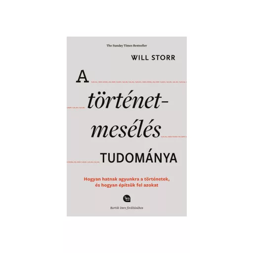 A történetmesélés tudománya - Will Storr