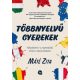 Többnyelvű gyerekek - Máté Zita