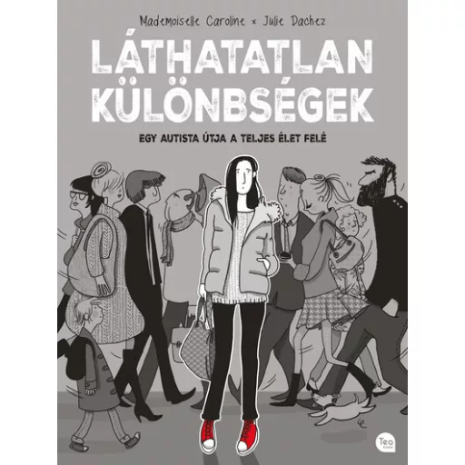 Láthatatlan különbségek - Mademoiselle Caroline, Julie Dachez
