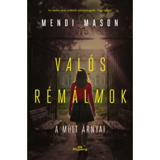 Valós rémálmok - Mendi Mason