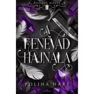 A Fenevad hajnala - Polina Hart