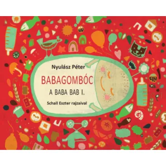 Babagombóc - A Baba Bab 1. (Új kiadás) - Nyulász Péter