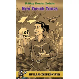 New Yorick Times - Kállay Kotász Zoltán